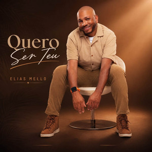 Quero Ser Teu by Elias Mello