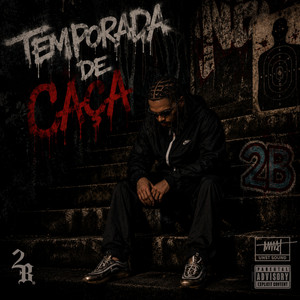 TEMPORADA DE CAÇA by ORIGINAL2B