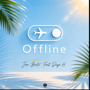 Offline - Radio Edit by Joe Bertè, Dago H