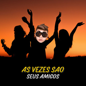 Darlan Ferraz, BiBiPi & Ivel - As vezes são seus amigos