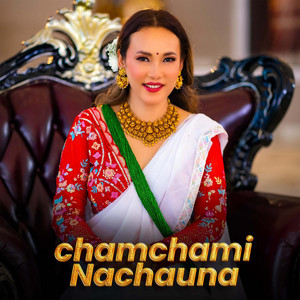 Rekha Shah - Chamchami Nachauna