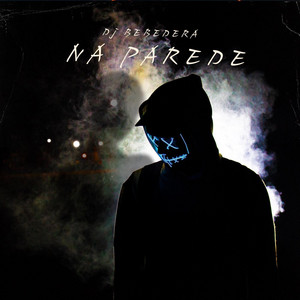 Na Parede by Dj BeBeDeRa