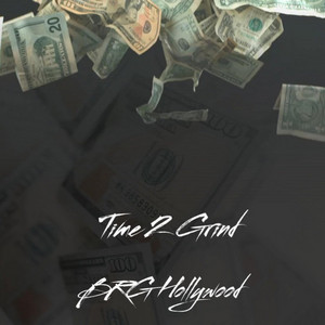 Time 2 Grind by BRG Hollywood