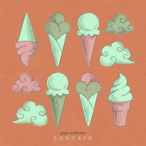 Sustain by Papa Sorbetto