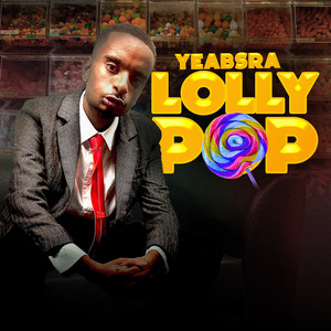Lollypop by Yeabsra