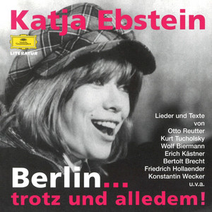 Berlin...trotz und alledem!