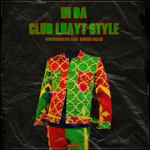 Steff3Beatz - In Da Club Lhayts Style (feat. Ahmed Beats) [Radio - Edit]