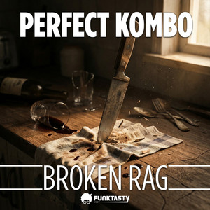 Broken Rag by Perfect Kombo