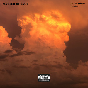 Isaiah-Lashon - Matter Of Fact (feat. MIK'EL)