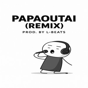 L-BEATS - PAPAOUTAI (Trap Remix)
