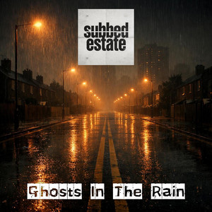 Ghosts In The Rain by Subbed Estate
