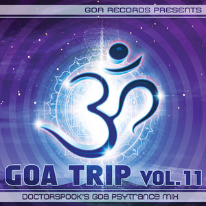 Goa Trip, Vol. 11 (DoctorSpook's Goa Psytrance Mix) album
