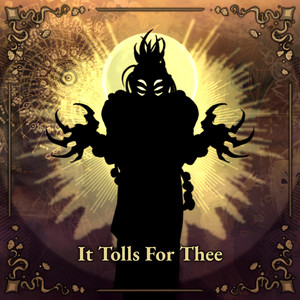 It Tolls For Thee by Naktigonis