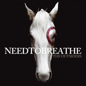 Something Beautiful by NEEDTOBREATHE