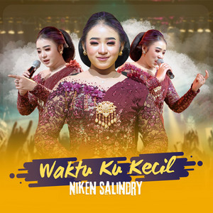 Niken Salindry - Waktu Ku Kecil