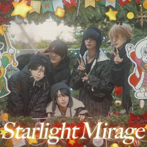 Starlight Mirage by 夢喰NEON