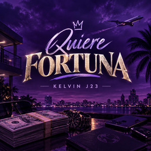 Quiere Fortuna by Kelvin J23