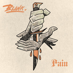 Pain by BLANK, Truth Be Cold