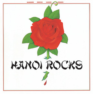 Bangkok Shocks Saigon Shakes - Album by Hanoi Rocks | Spotify