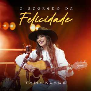 Tamy Klaus & Misael Coelho - O Segredo da Felicidade (Playback)