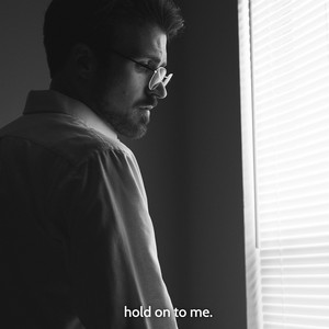 Hold On to Me by Thomas Reid