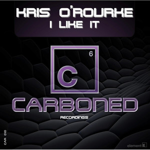 Kris O'Rourke - I Like It
