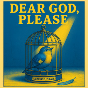 Dear God, Please.