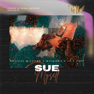 Nollege Wizdumb - Sue Myself (feat. Jo E Pepp)