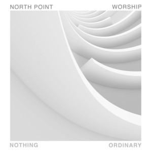 Every Beat (feat. Seth Condrey) by North Point Worship, Seth Condrey