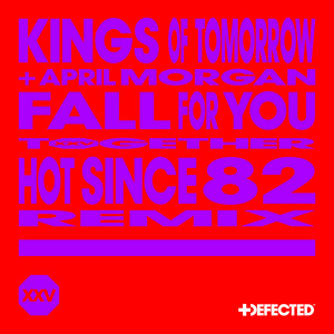Fall For You (feat. April Morgan) - Hot Since 82 Remix cover art
