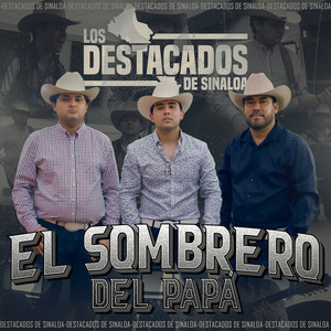 El Sombrero Del Papa by Los Destacados De Sinaloa