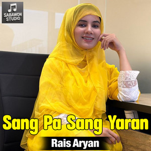 Rais Aryan - Sang Pa Sang Yaran
