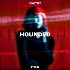 Hounded by NEOSTAZE