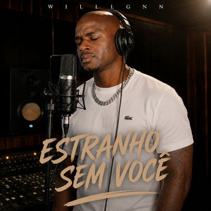 Estranho Sem Você by Willgnn