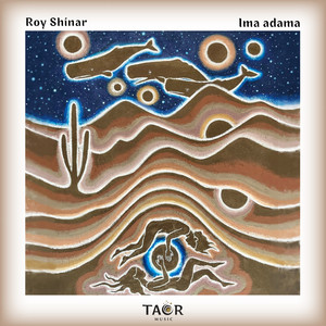 Ima Adama - אמא אדמה by Roy Shinar, Natan Rabin, Ori Bankhalter, Talya Tsur, Ran Gerson, Malaya Shnaider, Shahar Kaufman, Naya B, Naama Ben Valid, TaOr Music