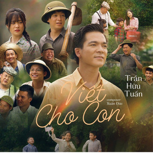 Trần Hữu Tuấn - Viết Cho Con