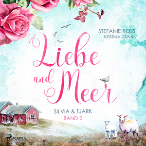 Silvia & Tjark - Liebe & Meer 2 Audiobook