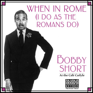 When In Rome (I Do As The Romans Do) [Live]