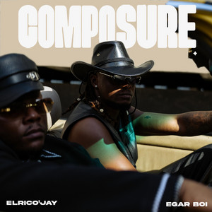 Composure by Elrico Jay, Egar Boi