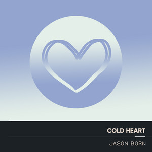 Jason Born - Cold Heart