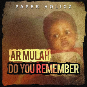 Do You Remember (feat. Razor) by Ar Mulah, Razor