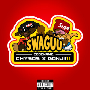 SWAGUU by Chysos, Gonjii11