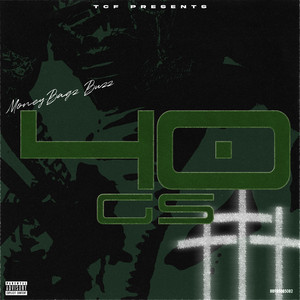 40 Gs by Moneybagz Buzz