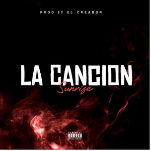 LA CANCION by Black Company Music, Sunrise