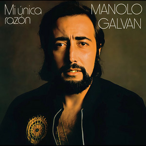 Manolo Galván - Por Qué Te Marchas Abuelo (Remasterizado)
