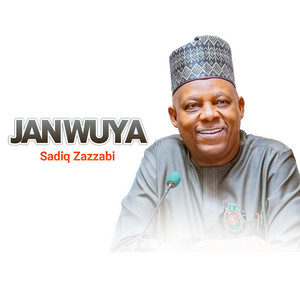 Sadiq Zazzabi - Jan Wuya