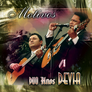La Presencia de Dios by Duo Hermanos Devia