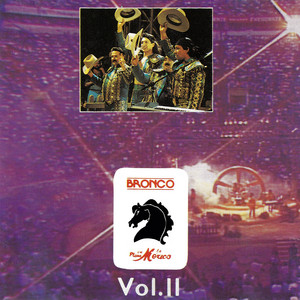Bronco En La Plaza México (En Vivo / Vol.II) album