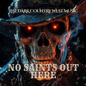 Mama I Never Said by The Dark Country West Music