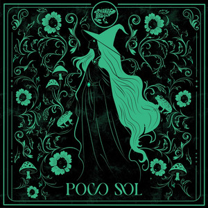 Poco Sol by Rana Bruja
